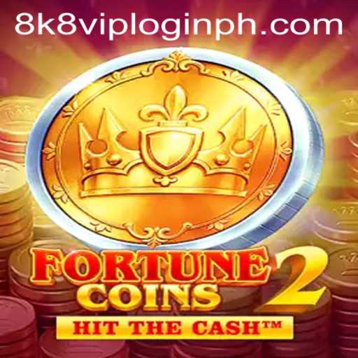 Exploring the Thrills of FortuneCoins2 and the Exciting 8k8 VIP Login