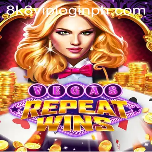 Experience the Thrills of 'VegasRepeatWins' with 8k8 VIP Login